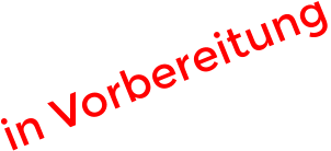 in Vorbereitung